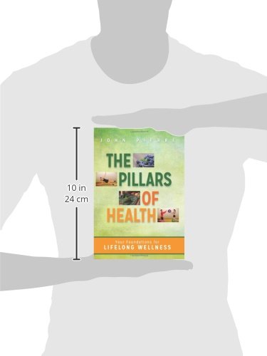 The Pillars of Health: Your Foundations for Lifelong Wellness